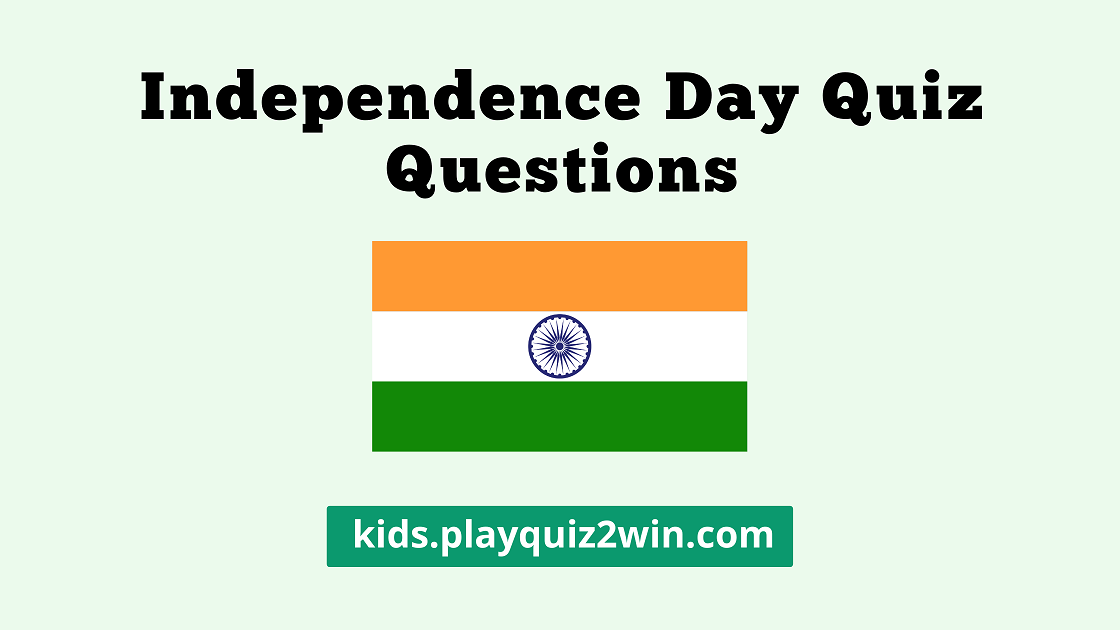 independence day quiz questions